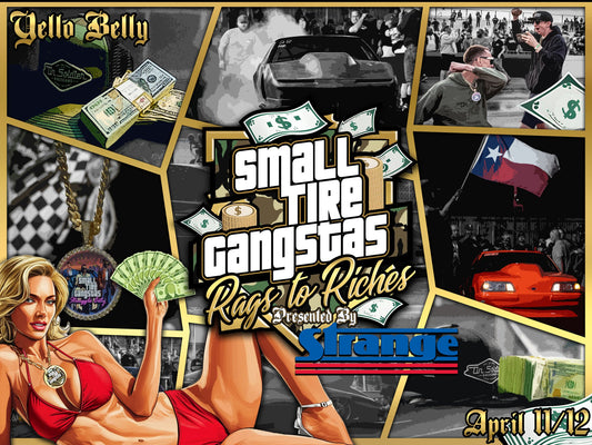 Small Tire Gangsta's April 11-12 Yellow Belly Dragway